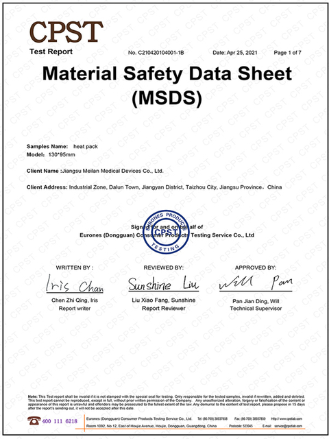 MSDS, also known as SDS (Safety Data Sheet), is an essential global safety document that details the chemical composition, hazard identification, handling, storage, transportation and emergency measures of products. For warm patches, the MSDS/SDS report fully discloses raw materials such as iron powder, activated carbon, vermiculite and salt. It verifies that our heat patches are non-toxic, non-corrosive, non-flammable and environmentally friendly. This official safety document is required for international shipping, customs clearance and cross-border sales. It guarantees safe transportation and daily use, helping customers and distributors meet import regulations in Europe, America and other global markets. Manufactured with safe raw materials, our warm patches are fully supported by complete MSDS certification, ensuring user safety and global regulatory compliance.